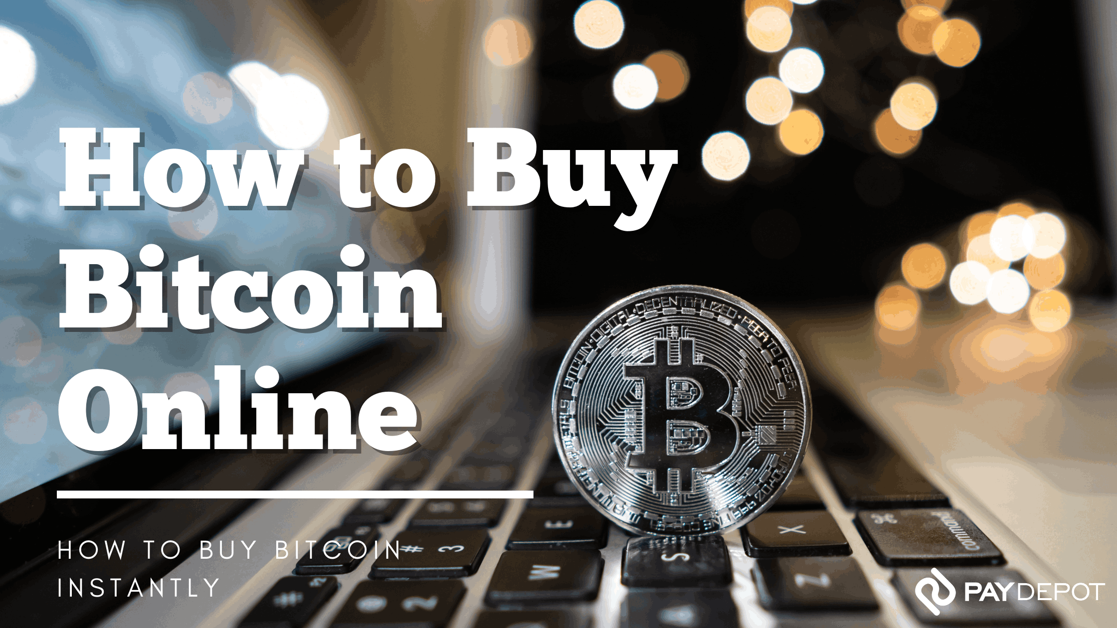 How to Buy Bitcoin with Pay Depot