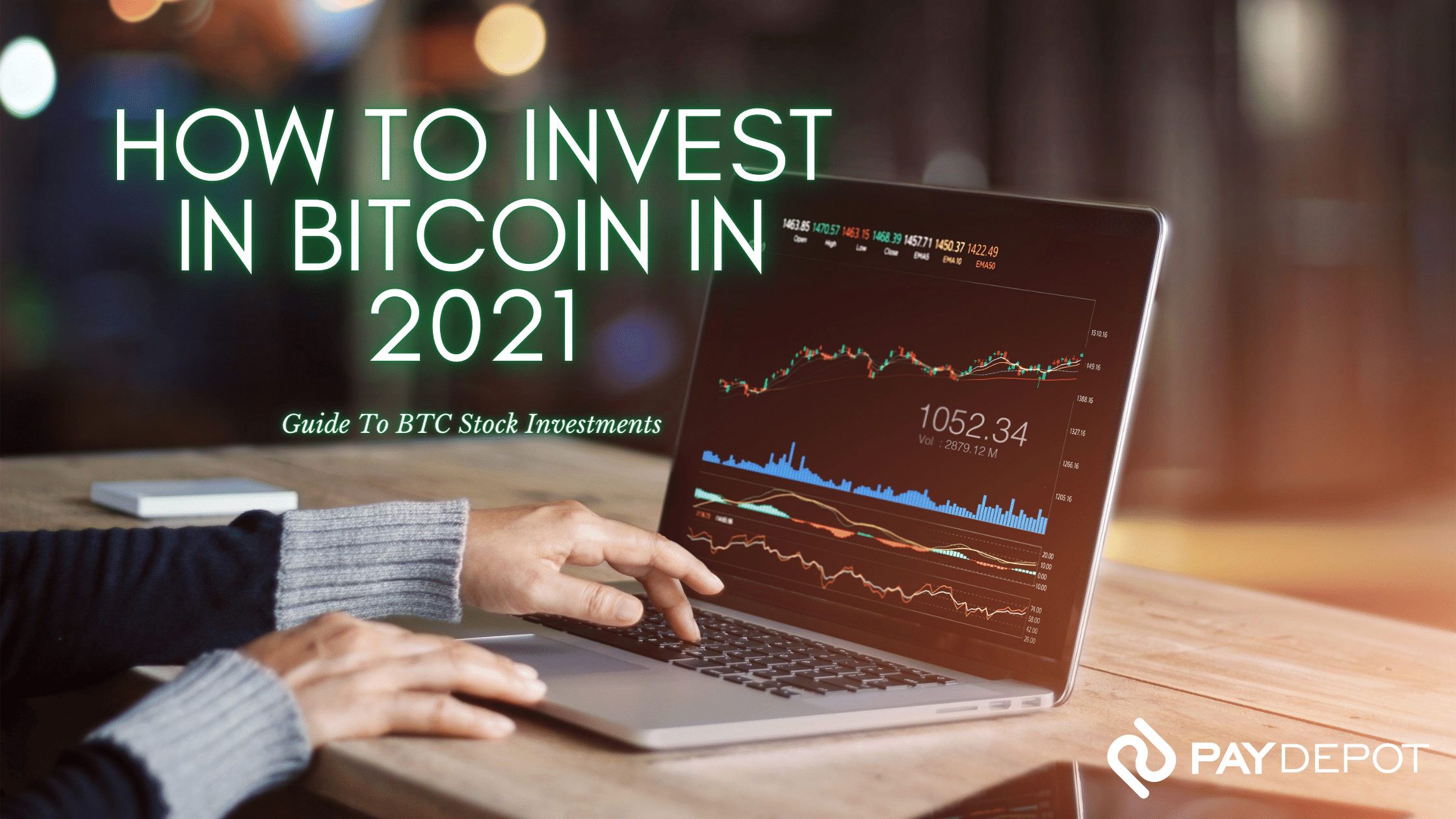How to Invest in Bitcoin in 2021 - Guide to BTC Stock Investments