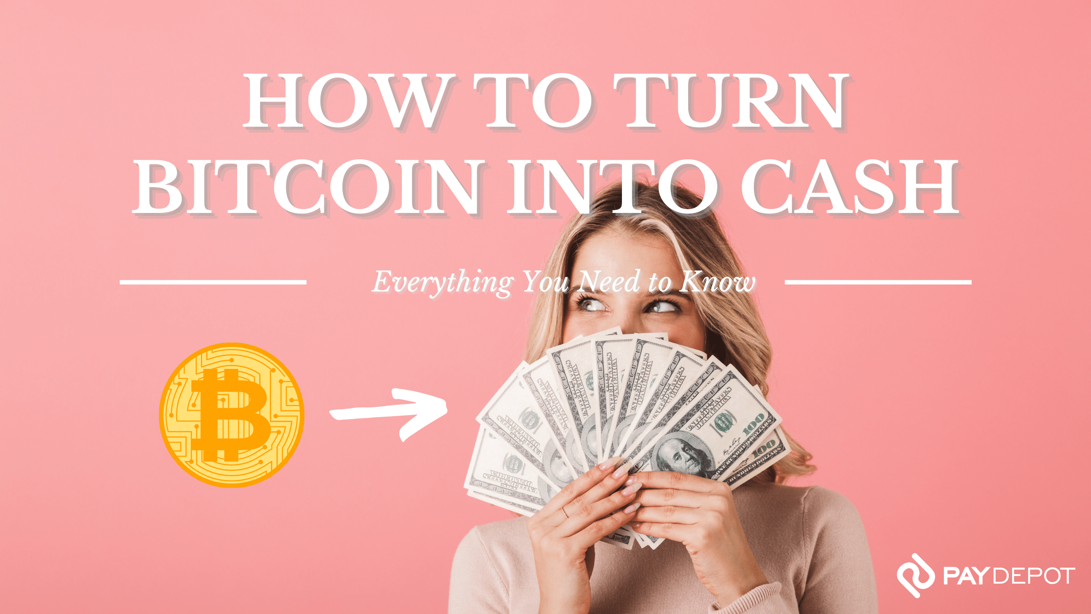 How to Turn Bitcoin into Cash