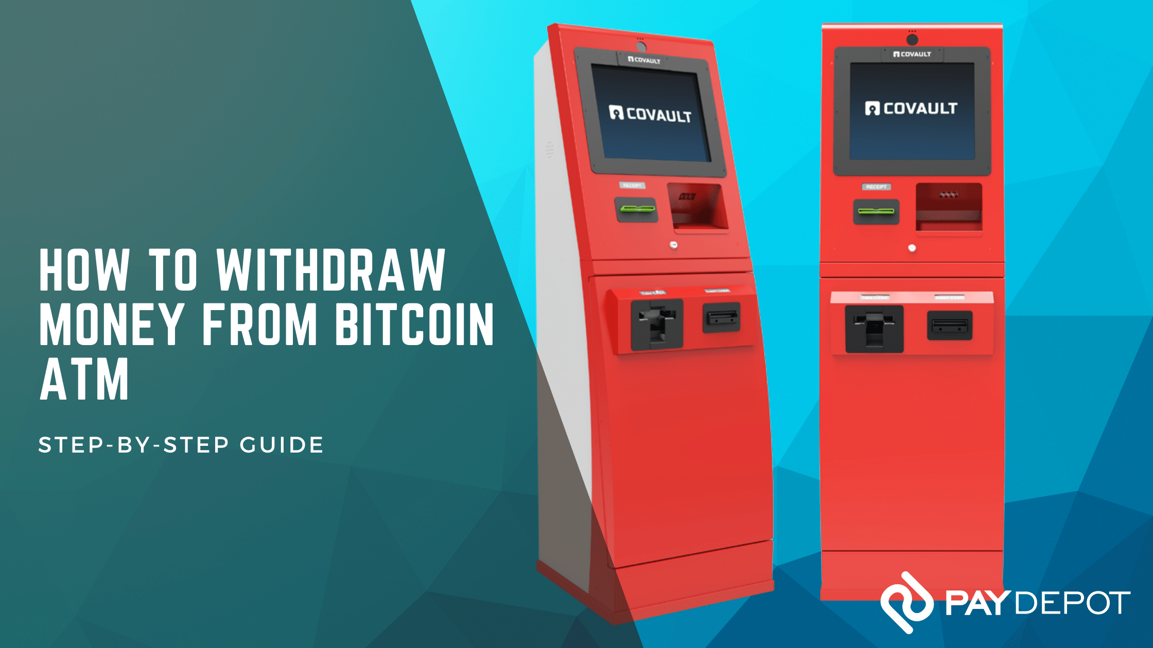 How to Withdraw Money from Bitcoin ATM: Step-by-Step Guide