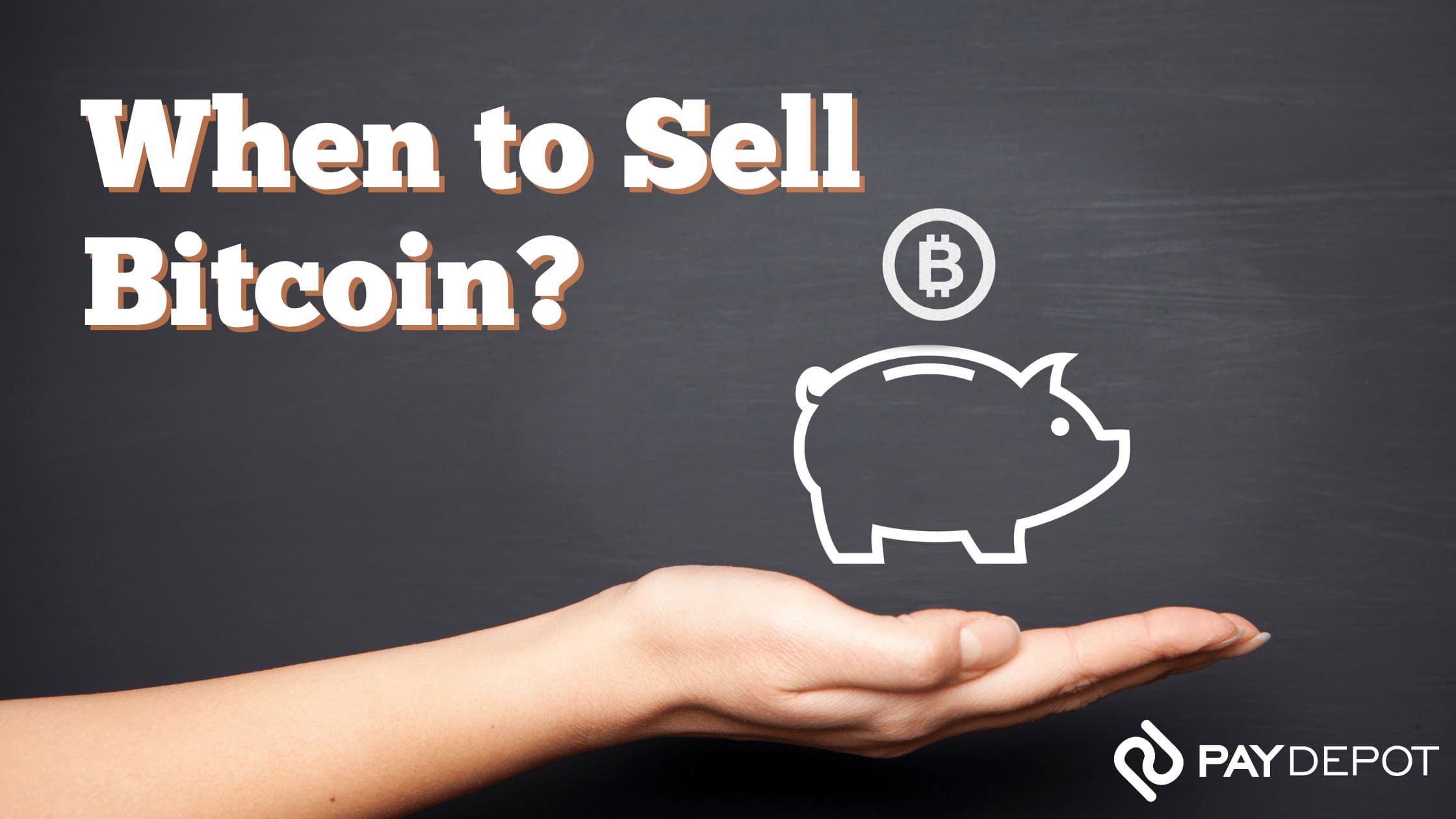 When to Sell Bitcoin
